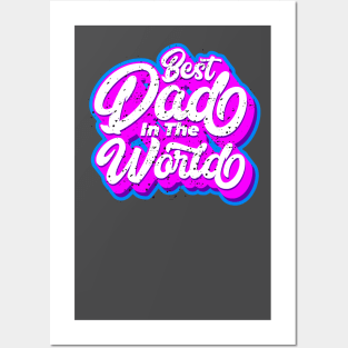 Best Dad in the World Typography Posters and Art